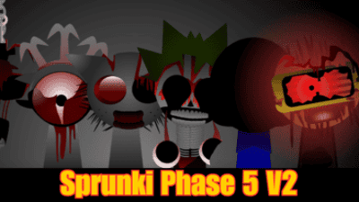 Sprunki Phase 5 V2: Enhanced Gameplay & Features
