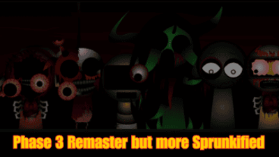 Sprunkified Sprunki Phase 3 Remaster
