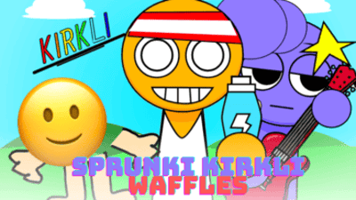 Sprunki Kirkli Waffles: Fun Waffle-Themed Music Game
